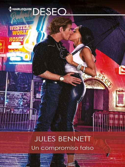 Title details for Un compromiso falso by Jules Bennett - Available